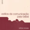 Estilos de Comunicação Pais-Bebé
