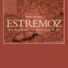 Estremoz na Guerra da Restauração (1641-1668)