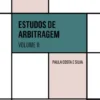 Estudos de Arbitragem - Volume II