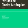 Estudos de Direito Autárquico- Vol. I