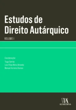 Estudos de Direito Autárquico- Vol. I