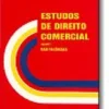 Estudos de Direito Comercial - Das Falências
