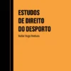 Estudos de Direito do Desporto