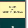 Estudos de Direito do Urbanismo