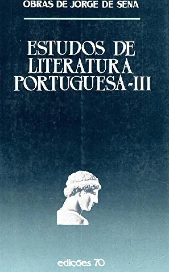 Estudos de Literatura Portuguesa - Vol. III