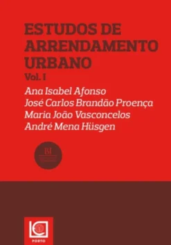 Estudos do Arrendamento Urbano - Vol. I