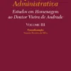 Estudos em Homenagem ao Doutor Vieira de Andrade - Volume III