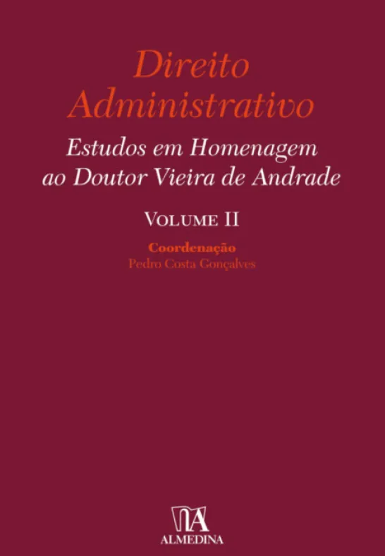 Estudos em Homenagem ao Doutor Vieira de Andrade - Volume II