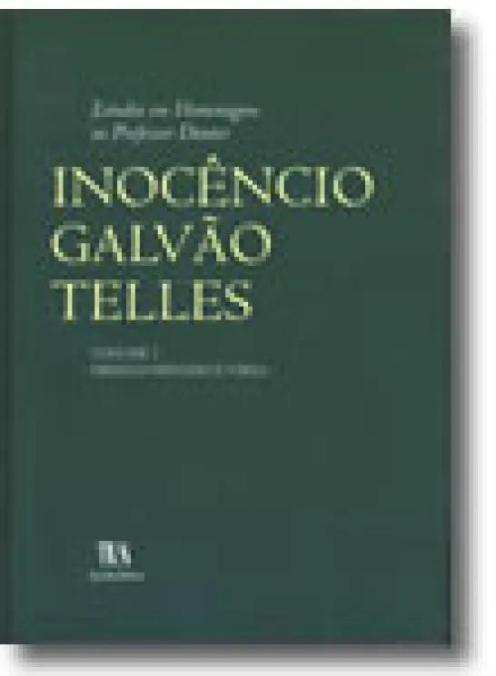 Estudos em Homenagem ao Professor Doutor Inocêncio Galvão Telles - Volume II - Direito Bancário