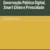Estudos - Governação Pública Digital, Smart Cities e Privacidade