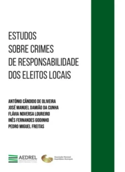 Estudos sobre os Crimes de Responsabilidade dos Eleitos Locais