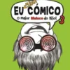 Eu Cómico 3 - Eu Mega Cómico