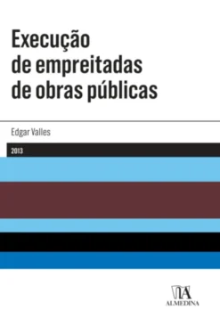 Execução de empreitadas de obras públicas