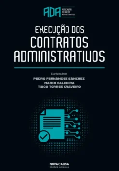 Execução dos Contratos Administrativos