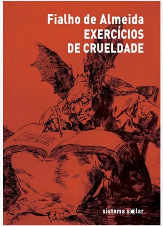 Exercícios de Crueldade seguidos de Eu