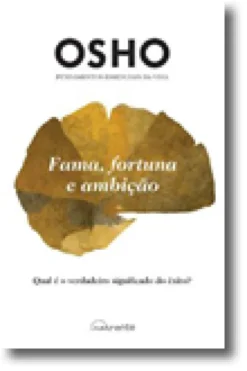 Fama, Fortuna e Ambição