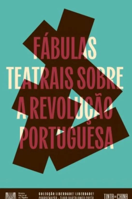 Fábulas Teatrais sobre a Revolução Portuguesa