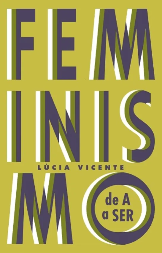 Feminismo de A a Ser