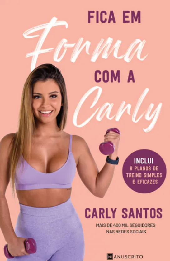 Fica em Forma com a Carly