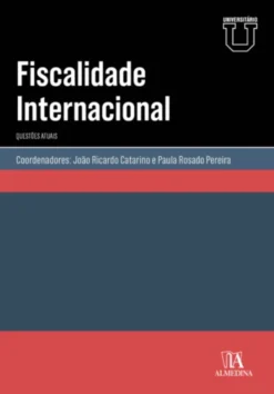 Fiscalidade Internacional - Questões Atuais