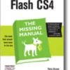 Flash CS4: The Missing Manual