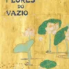 Flores do Vazio