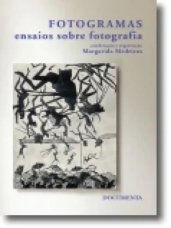 Fotogramas: ensaios sobre fotografia