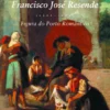 Francisco Manuel José Resende (1825-1893) - Figura do Porto Romântico