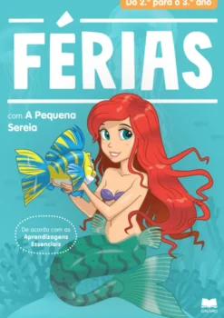 Férias com a Pequena Sereia - do 2.º para o 3.º ano