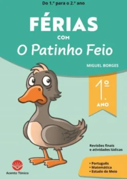 Férias com o Patinho Feio - 1.º Ano