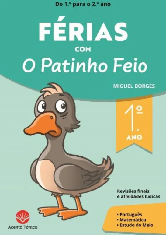Férias com o Patinho Feio - 1.º Ano
