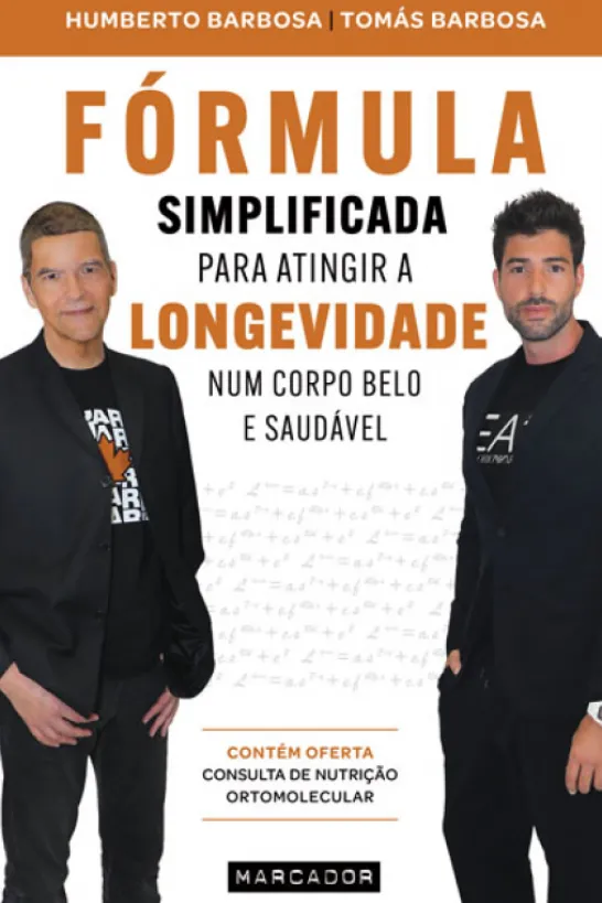Fórmula Simplificada para Atingir a Longevidade num Corpo Belo e Saudável