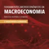 Fundamentos Microeconómicos da Macroeconomia - Exercícios Resolvidos e Propostos