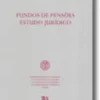Fundos de Pensões, Estudo Jurídico