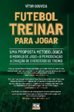 Futebol - Treinar Para Jogar