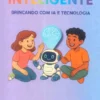 Futuro Inteligente - Brincando com IA e Tecnologia