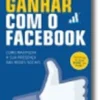 Ganhar Com o Facebook