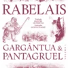 Gargântua & Pantagruel, Vol. I