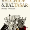 Gaspar, Belchior & Baltasar