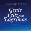 Gente Feliz com Lágrimas