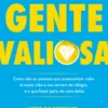 Gente Valiosa