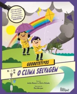 Geodetetives 4: O Clima Selvagem