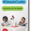 #GeraçãoCordão: a geração que não desliga!