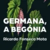 Germana, A Begónia