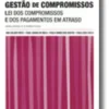 Gestão de compromissos - LCPA Analisada e Comentada