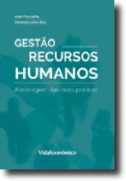 Gestão de Recursos Humanos - Abordagem de Boas Práticas