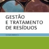Gestão e Tratamento de Resíduos (N.º 7 da Colecção)