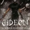 Gideon, a Nona Cavaleira