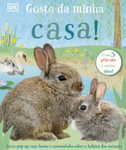 Gosto da Minha Casa - Com 5 pop-ups e muitas abas!