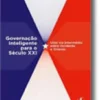Governação Inteligente Para o Século XXI - Uma via intermédia entre Ocidente e Oriente